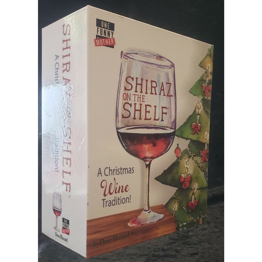 Shiraz on the Shelf Christmas Wine Tradition One Funny Mother Dena Blizzard C23